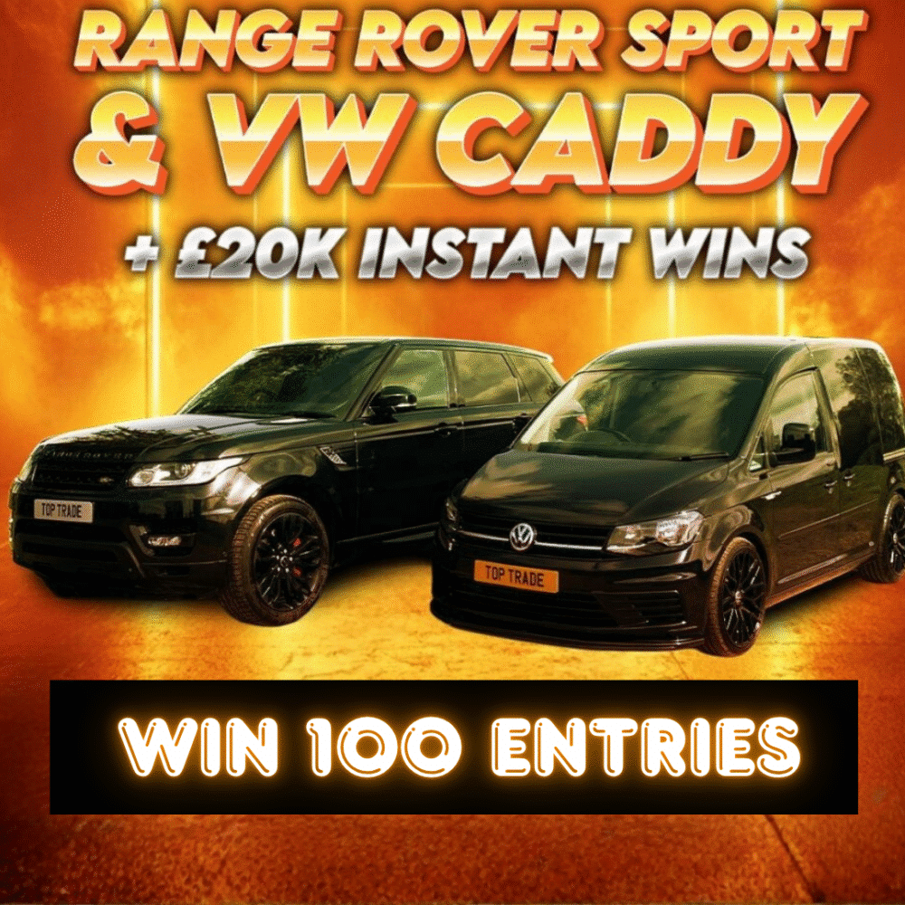 Win 100 Entries Into Range Rover Sport & VwCaddy Comp