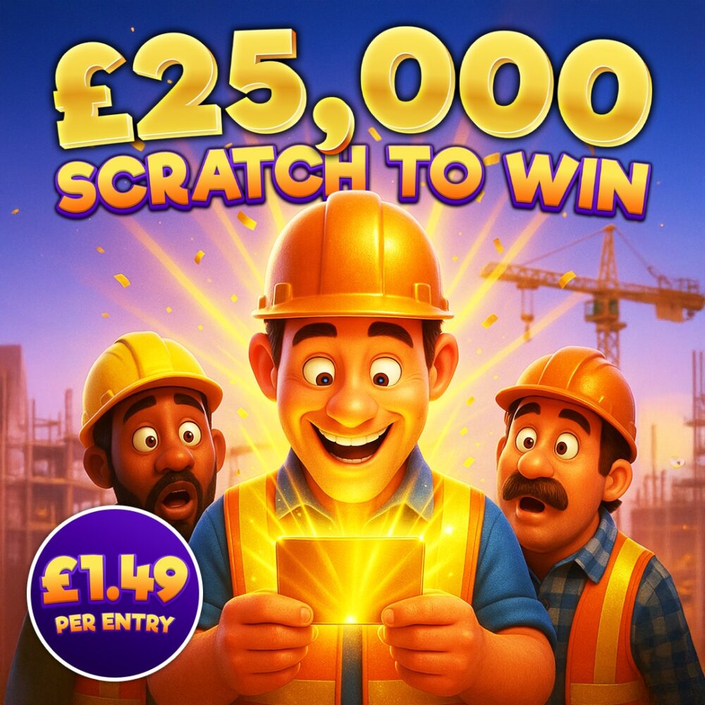 £25K Scratch To Win + Main Prize of £250 Site Credit
