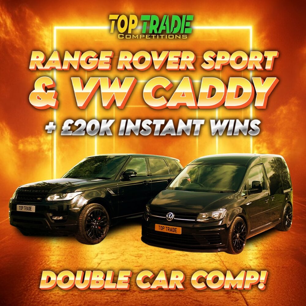 Double Car Comp, Range Rover Sport & VW Caddy + £20k In Instant Wins