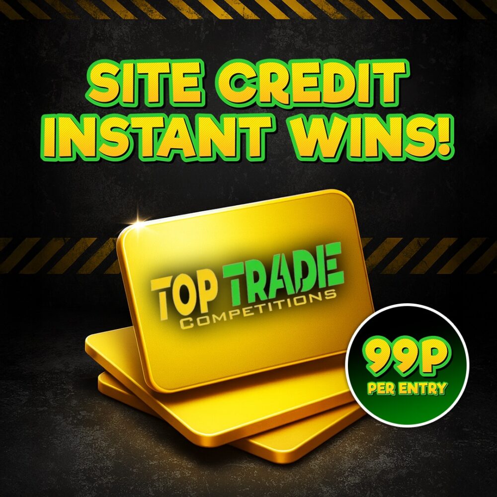 TopTrade Site Credit Instant Win + £100 Site Credit End Prize